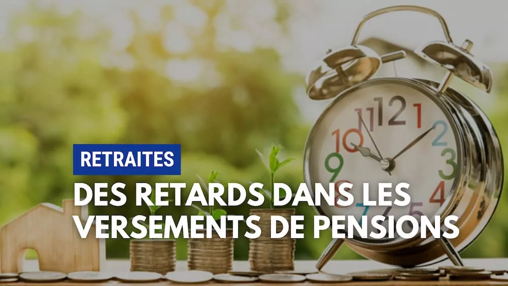 Pension en retard : comment forcer le versement ?