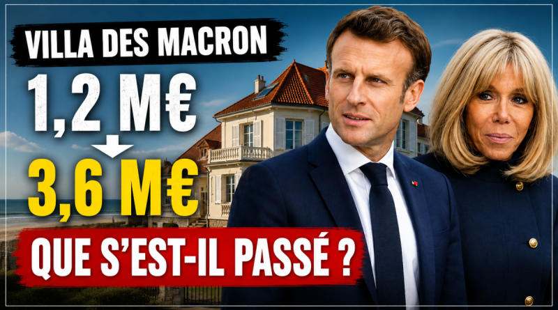 Emmanuel et Brigitte Macron devant une villa au Touquet, avec les montants 1,2 million d’euros et 3,6 millions d’euros illustrant la polémique autour de la valorisation et de la vente de la villa Monéjan.