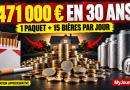 Illustration du coût estimé du tabac et de l’alcool sur 30 ans, avec un paquet de cigarettes et 15 bières par jour, soit près de 471 000 euros selon cette simulation.